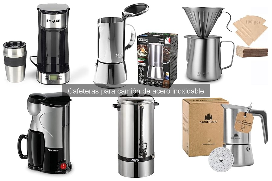 Cafeteras de acero inoxidable para camión: Beneficios y características