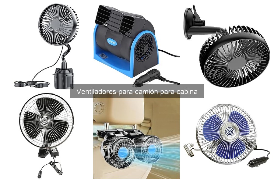 Características de los Ventiladores para Camión en Cabina