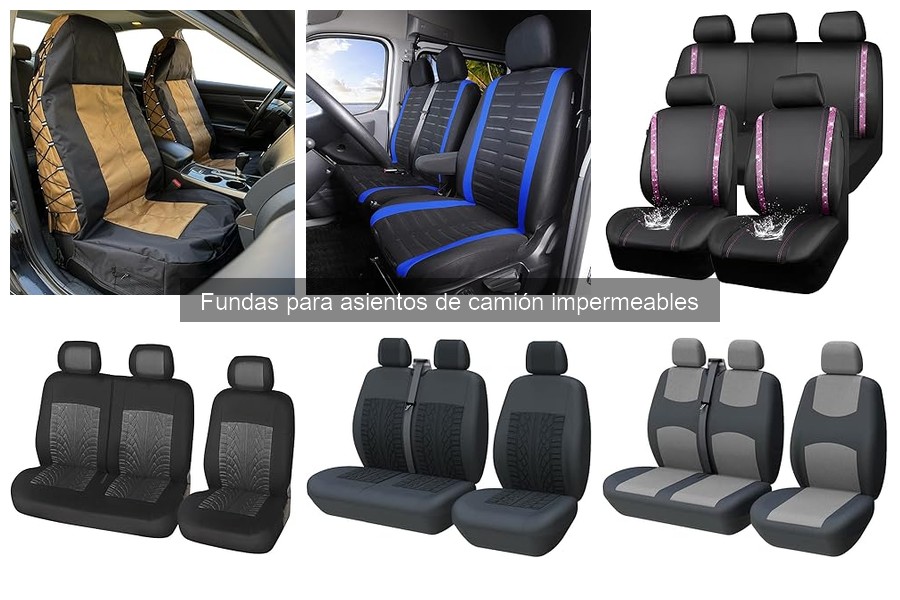 Fundas impermeables para asientos de camión: características y beneficios